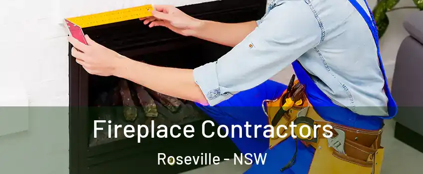 Fireplace Contractors Roseville - NSW