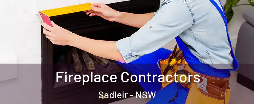 Fireplace Contractors Sadleir - NSW