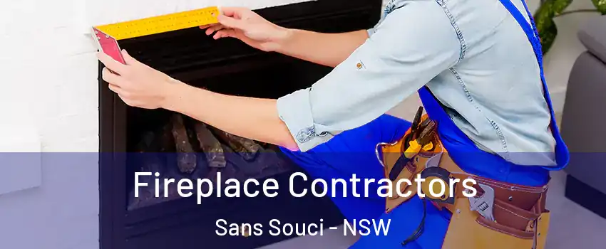 Fireplace Contractors Sans Souci - NSW