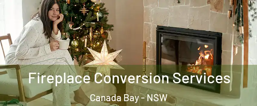 Fireplace Conversion Services Canada Bay - NSW