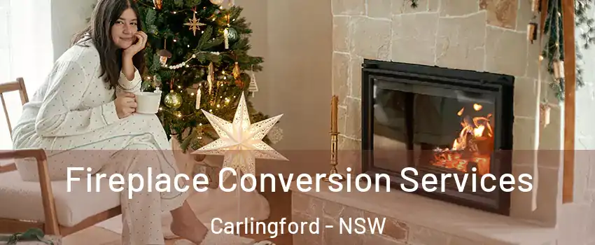 Fireplace Conversion Services Carlingford - NSW