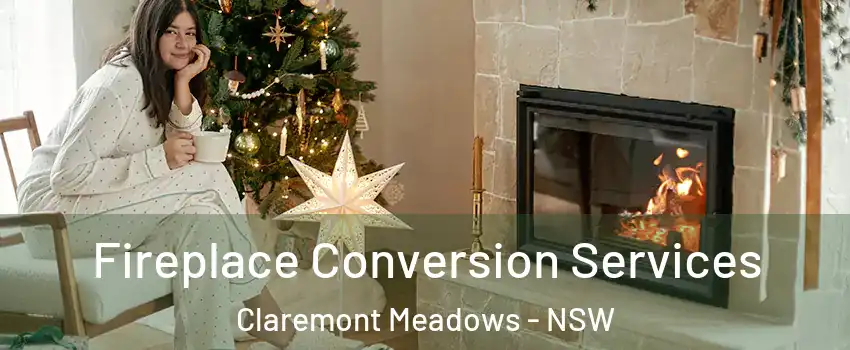 Fireplace Conversion Services Claremont Meadows - NSW