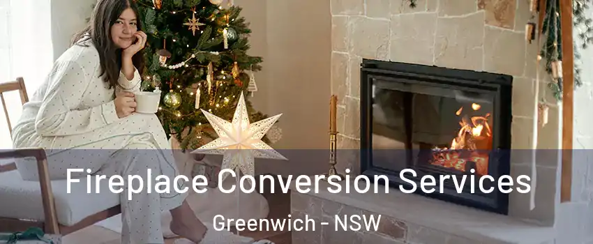 Fireplace Conversion Services Greenwich - NSW