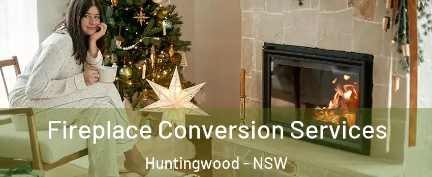 Fireplace Conversion Services Huntingwood - NSW