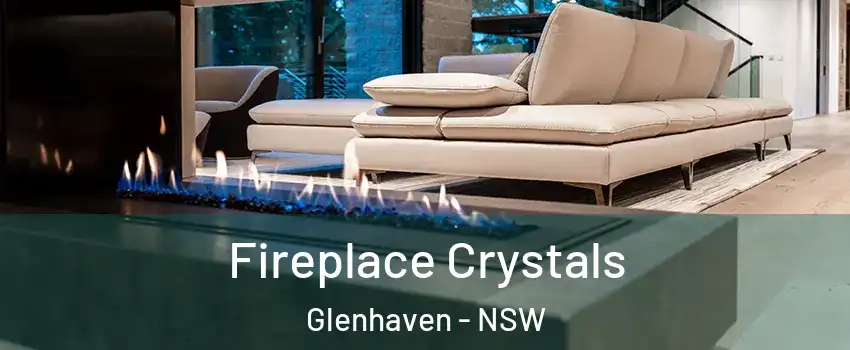 Fireplace Crystals Glenhaven - NSW