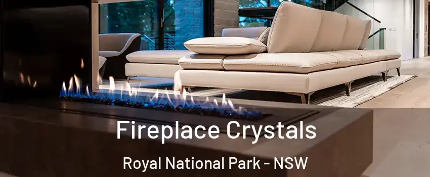 Fireplace Crystals Royal National Park - NSW