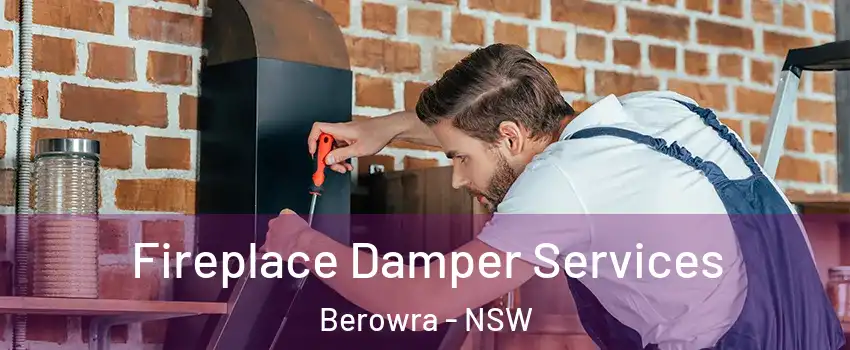 Fireplace Damper Services Berowra - NSW