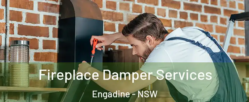 Fireplace Damper Services Engadine - NSW