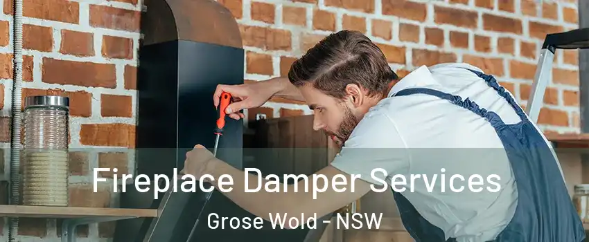 Fireplace Damper Services Grose Wold - NSW