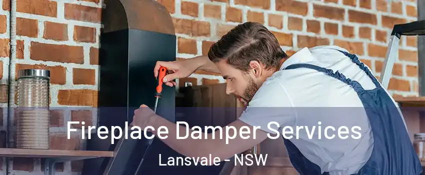 Fireplace Damper Services Lansvale - NSW