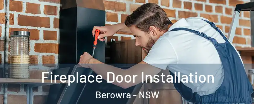  Fireplace Door Installation Berowra - NSW