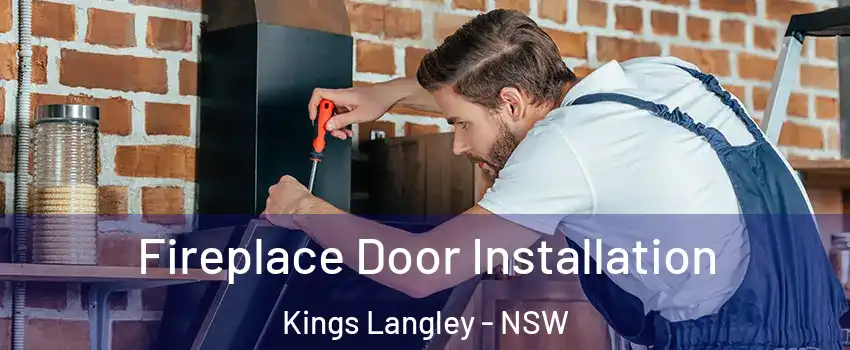 Fireplace Door Installation Kings Langley - NSW