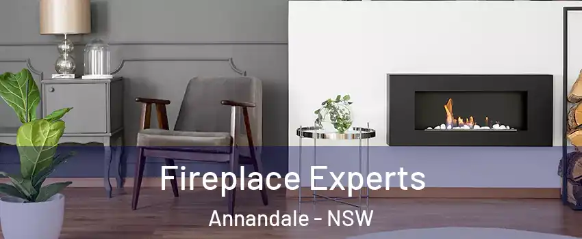 Fireplace Experts Annandale - NSW