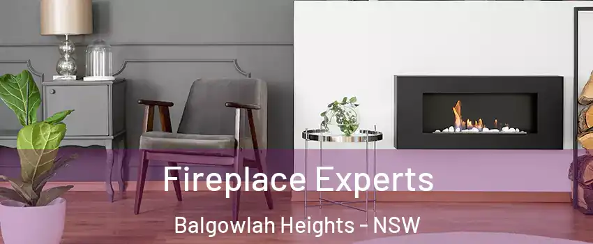 Fireplace Experts Balgowlah Heights - NSW
