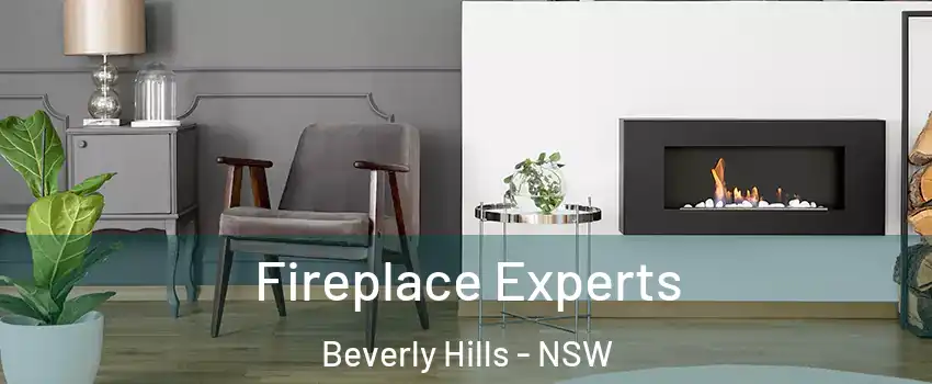 Fireplace Experts Beverly Hills - NSW
