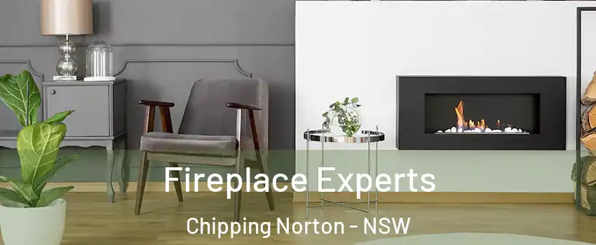 Fireplace Experts Chipping Norton - NSW