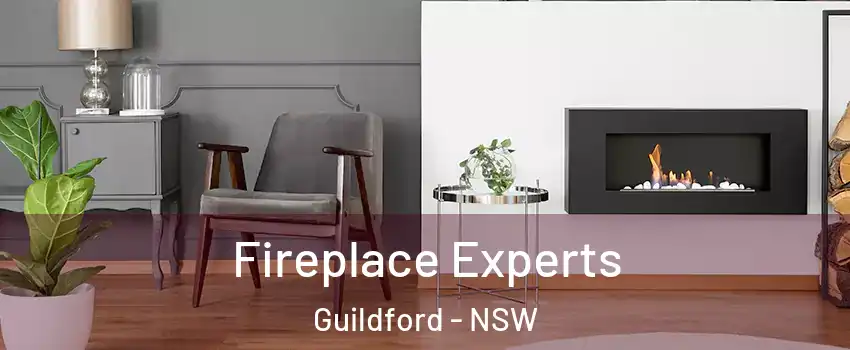 Fireplace Experts Guildford - NSW
