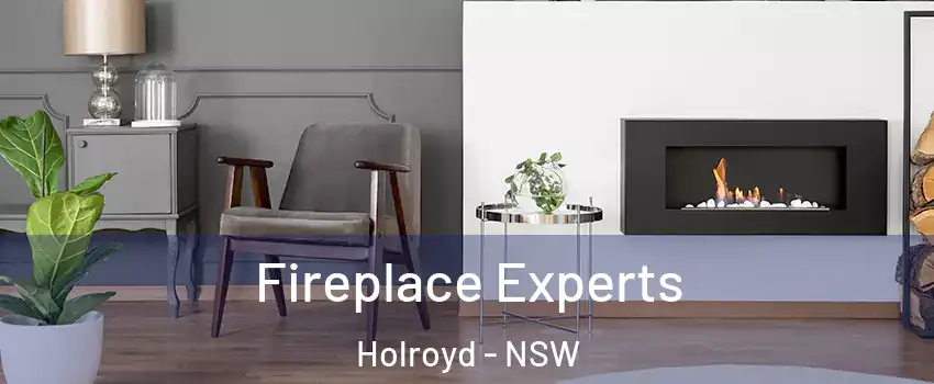 Fireplace Experts Holroyd - NSW