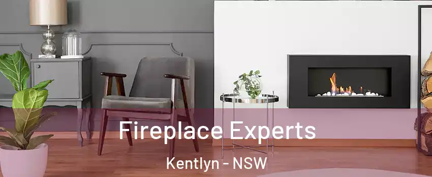 Fireplace Experts Kentlyn - NSW