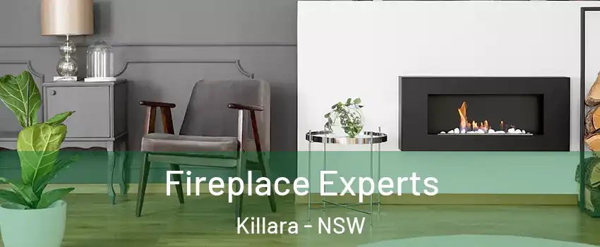 Fireplace Experts Killara - NSW