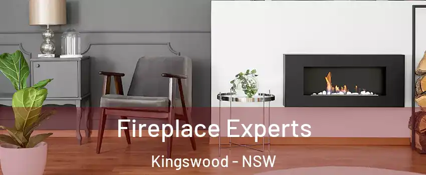 Fireplace Experts Kingswood - NSW