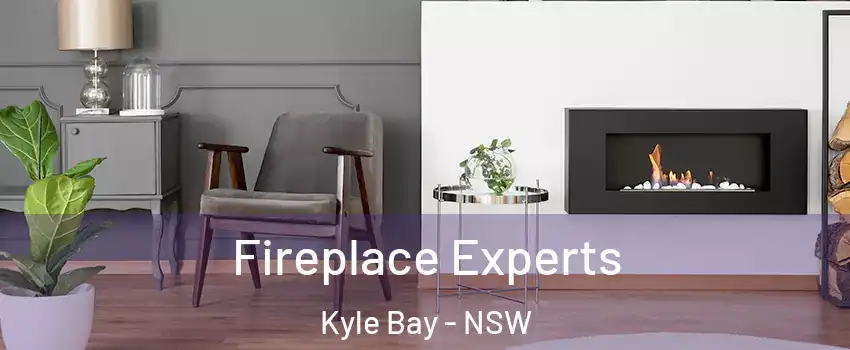 Fireplace Experts Kyle Bay - NSW
