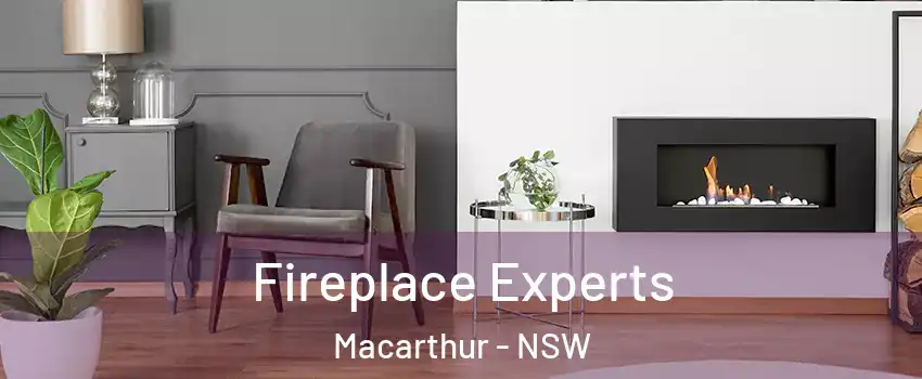 Fireplace Experts Macarthur - NSW