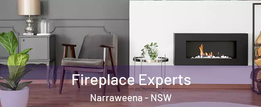 Fireplace Experts Narraweena - NSW