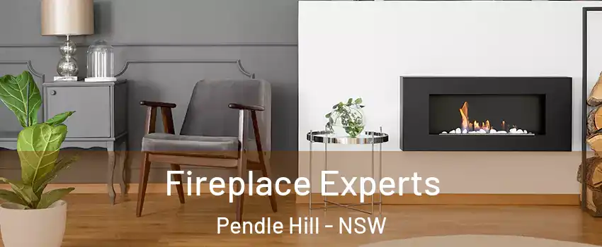 Fireplace Experts Pendle Hill - NSW