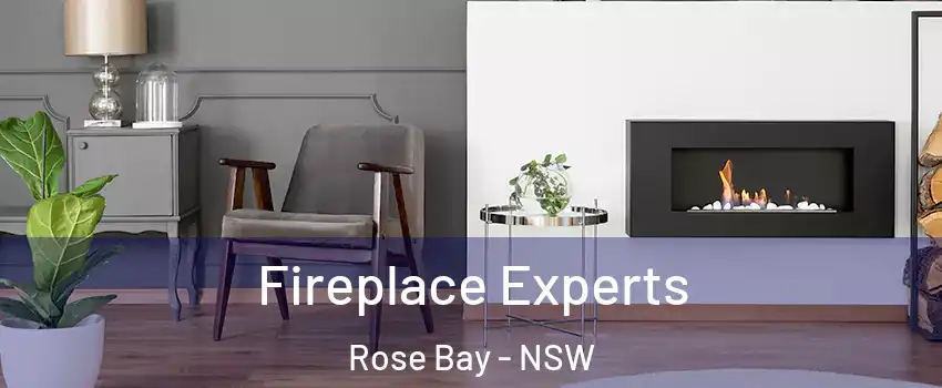 Fireplace Experts Rose Bay - NSW