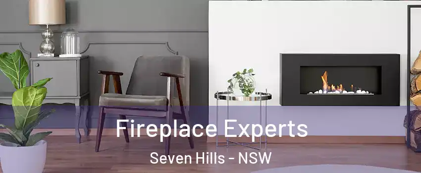 Fireplace Experts Seven Hills - NSW