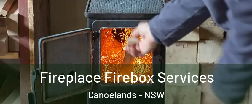 Fireplace Firebox Services Canoelands - NSW