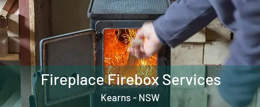 Fireplace Firebox Services Kearns - NSW