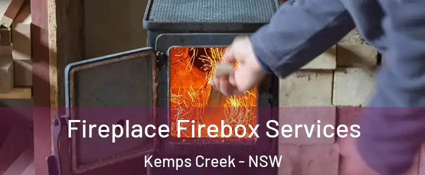 Fireplace Firebox Services Kemps Creek - NSW