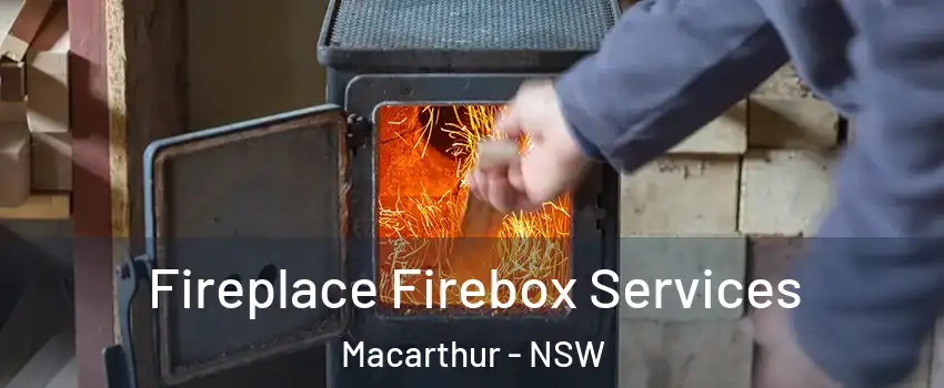 Fireplace Firebox Services Macarthur - NSW