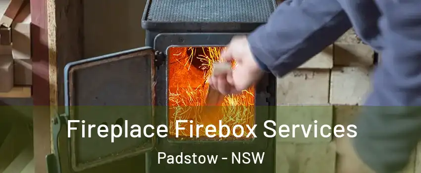 Fireplace Firebox Services Padstow - NSW