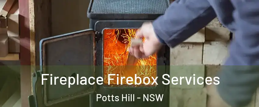 Fireplace Firebox Services Potts Hill - NSW