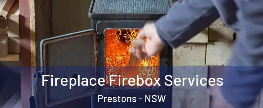 Fireplace Firebox Services Prestons - NSW