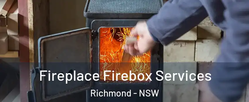 Fireplace Firebox Services Richmond - NSW