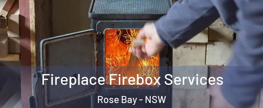 Fireplace Firebox Services Rose Bay - NSW