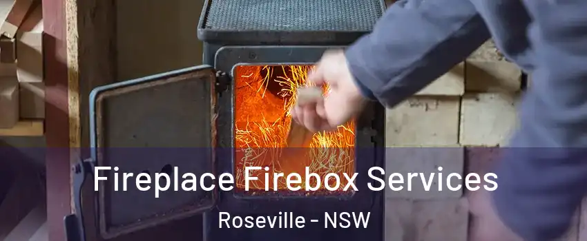 Fireplace Firebox Services Roseville - NSW