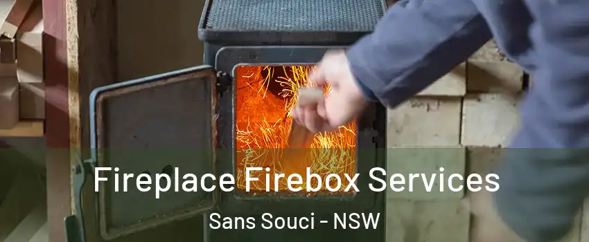 Fireplace Firebox Services Sans Souci - NSW