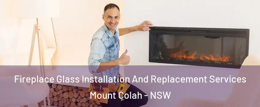 Fireplace Glass Installation And Replacement Services Mount Colah - NSW