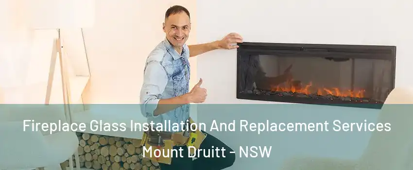 Fireplace Glass Installation And Replacement Services Mount Druitt - NSW