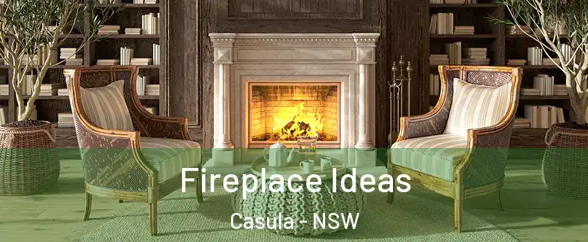 Fireplace Ideas Casula - NSW