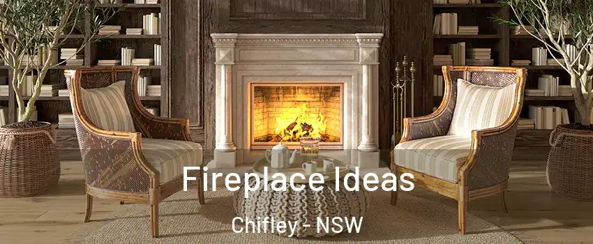 Fireplace Ideas Chifley - NSW