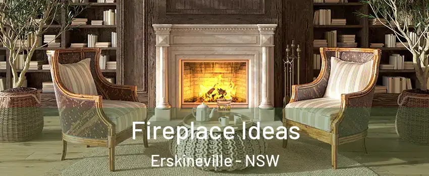 Fireplace Ideas Erskineville - NSW