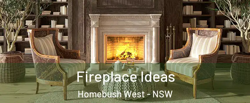 Fireplace Ideas Homebush West - NSW