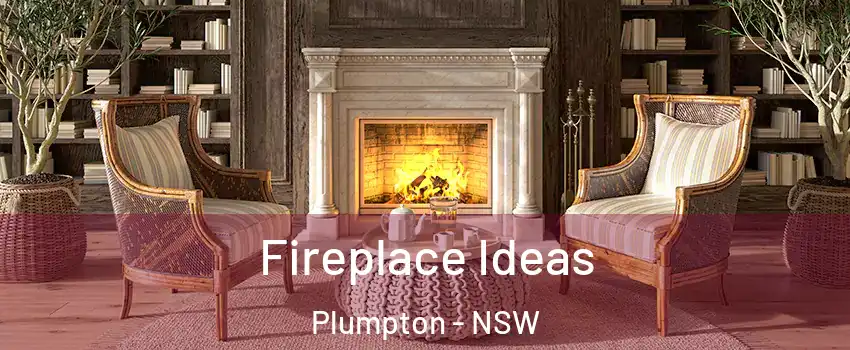 Fireplace Ideas Plumpton - NSW