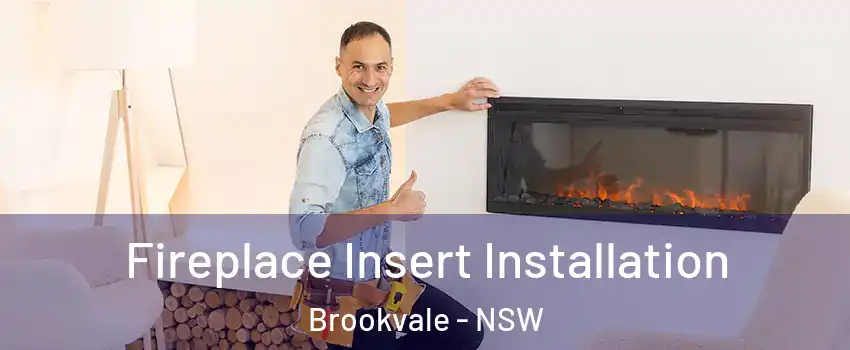 Fireplace Insert Installation Brookvale - NSW